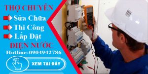 Bảng giá dịch vụ thợ sửa điện tại nhà quận 5【Tiết kiệm 10%】