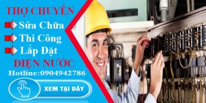 Bảng giá dịch vụ thợ sửa điện tại nhà quận 7【Tiết kiệm 10%】