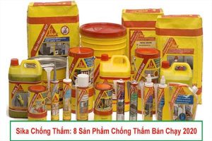 Sika chống thấm - Sản phẩm chống thấm vượt trội, hiệu quả 100%