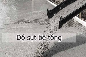 Độ sụt bê tông