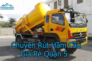 Rút hầm cầu quận 5 – Nhận xử lý chất thải môi trường Giá Rẻ tại TPHCM