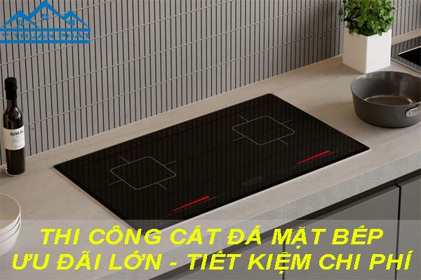 Báo giá cắt đá mặt bếp tại Bà Rịa【Ưu đãi giảm 10% chi phí】