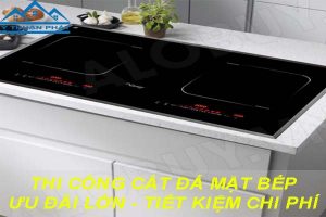 Báo giá cắt đá mặt bếp tại huyện Đông Anh【Ưu đãi giảm 10%】