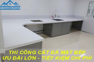 Báo giá cắt đá mặt bếp tại huyện Thanh Oai【Ưu đãi giảm 10%】
