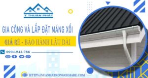 Gia công và lắp đặt máng xối tại Cam Ranh -【BH miễn phí】