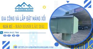 Gia công và lắp đặt máng xối tại Hà Nội【Bảo hành miễn phí】