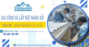 Gia công và lắp đặt máng xối tại KCN Đồng An – BH miễn phí