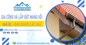 Gia công và lắp đặt máng xối tại Nha Trang -【BH miễn phí】