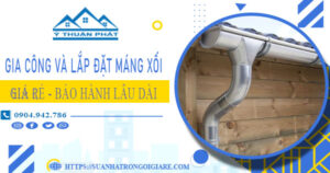 Gia công và lắp đặt máng xối tại Quận 4【Bảo hành miễn phí】