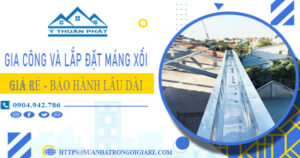 Gia công và lắp đặt máng xối tại Quận 6【Bảo hành miễn phí】
