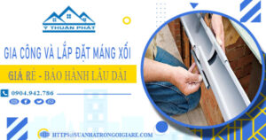 Gia công và lắp đặt máng xối tại Quận 8【Bảo hành miễn phí】