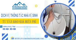 Tư vấn báo giá thông tắc nhà vệ sinh tại Bình Thuận【Miễn phí】