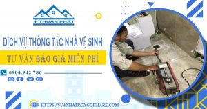 Tư vấn báo giá thông tắc nhà vệ sinh tại Đồng Xoài【Miễn phí】