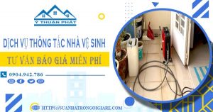 Tư vấn báo giá thông tắc nhà vệ sinh tại Gia Lâm【Miễn phí】