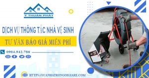 Tư vấn báo giá thông tắc nhà vệ sinh tại Hà Đông【Miễn phí】