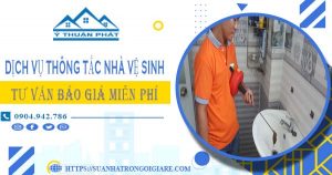 Tư vấn báo giá thông tắc nhà vệ sinh tại Hà Nội【Miễn phí】