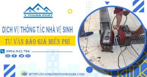 Tư vấn báo giá thông tắc nhà vệ sinh tại Hải Dương【Miễn phí】