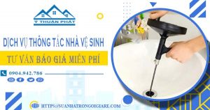 Tư vấn báo giá thông tắc nhà vệ sinh tại Ninh Thuận【Miễn phí】