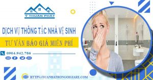 Tư vấn báo giá thông tắc nhà vệ sinh tại Phú Nhuận【Miễn phí】