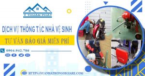 Tư vấn báo giá thông tắc nhà vệ sinh tại Quận 2【Miễn phí】