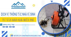 Tư vấn báo giá thông tắc nhà vệ sinh tại Quận 7【Miễn phí】