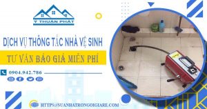 Tư vấn báo giá thông tắc nhà vệ sinh tại Thanh Trì【Miễn phí】