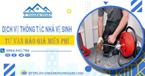 Tư vấn báo giá thông tắc nhà vệ sinh tại Tp Bạc Liêu【Miễn phí】