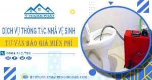 Tư vấn báo giá thông tắc nhà vệ sinh tại Tp Sa Đéc【Miễn phí】