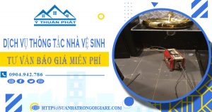 Tư vấn báo giá thông tắc nhà vệ sinh tại Vĩnh Long【Miễn phí】