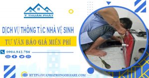 Tư vấn báo giá thông tắc nhà vệ sinh tại Vũng Tàu【Miễn phí】