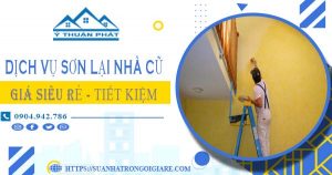 Giá dịch vụ thợ sơn lại nhà cũ tại Bình Dương【Chỉ từ 15k/m²】