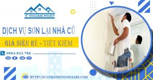 Báo giá dịch vụ thợ sơn lại nhà cũ tại quận 11【Chỉ từ 15k/m²】