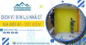 Báo giá dịch vụ thợ sơn lại nhà cũ tại Quận 8【Chỉ từ 15k/m²】