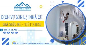 Báo giá dịch vụ thợ sơn lại nhà cũ tại Tp Dĩ An【Chỉ từ 15k/m²】