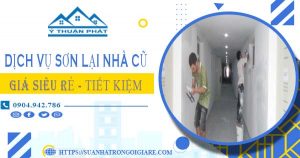 Báo giá dịch vụ thợ sơn lại nhà cũ tại Tp Tân An【Chỉ 15k/m²】