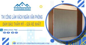 Chi phí làm vách ngăn phòng tại Bình Phước【Chỉ từ 175/m²】