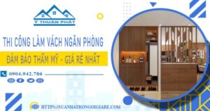 Chi phí làm vách ngăn phòng tại Hóc Môn -【Chỉ từ 175K/m²】