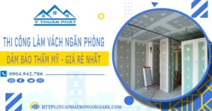 Chi phí làm vách ngăn phòng tại Quận 1 – 【Chỉ Từ 175K/m²】
