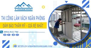 Chi phí làm vách ngăn phòng tại Quận 9 – 【Chỉ Từ 175K/m²】