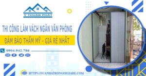 Chi phí làm vách ngăn phòng tại Tp Biên Hoà【Chỉ từ 175/m²】