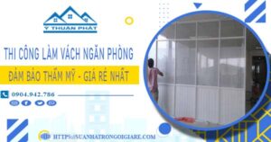 Chi phí làm vách ngăn phòng tại Tp Dĩ An -【Chỉ từ 175K/m²】