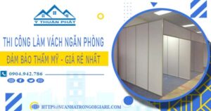 Chi phí làm vách ngăn phòng tại Tp.HCM – 【Chỉ Từ 175k/m²】