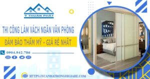 Chi phí làm vách ngăn phòng tại Tp Thuận An【chỉ từ 175/m²】