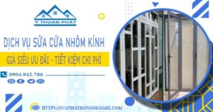 Giá sửa cửa nhôm kính tại Bình Chánh -【Ưu Đãi Giảm 20%】