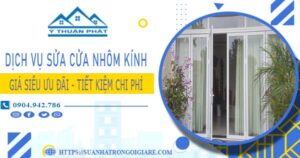 Giá sửa cửa nhôm kính tại Thủ Dầu Một -【Ưu đãi giảm 20%】