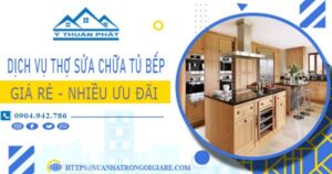 Báo giá dịch vụ thợ sửa chữa tủ bếp tại Phú Nhuận【Ưu đãi 10%】