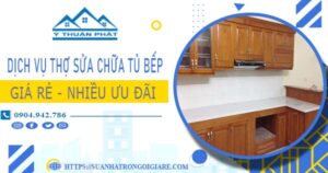 Báo giá dịch vụ thợ sửa chữa tủ bếp tại Quận 5【Ưu đãi 10%】