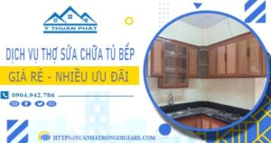 Báo giá dịch vụ thợ sửa chữa tủ bếp tại TpHCM【Ưu đãi 10%】