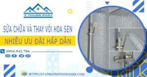 Phí sửa chữa và thay vòi hoa sen tại Hóc Môn -【Ưu Đãi 10%】