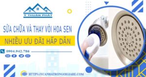 Phí sửa chữa và thay vòi hoa sen tại Quận 1 -【Ưu Đãi 10%】